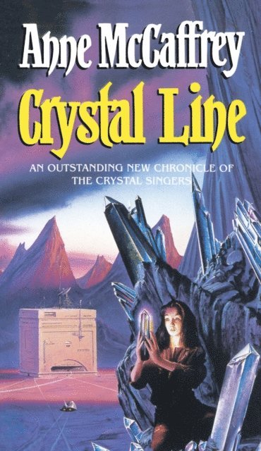 Anne McCaffrey - Crystal Line, E-bok