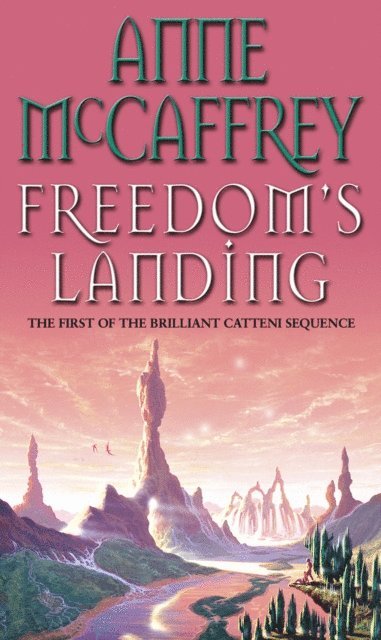 Anne McCaffrey - Freedom's Landing, E-bok