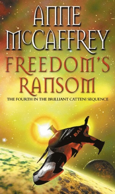 Anne McCaffrey - Freedom's Ransom, E-bok