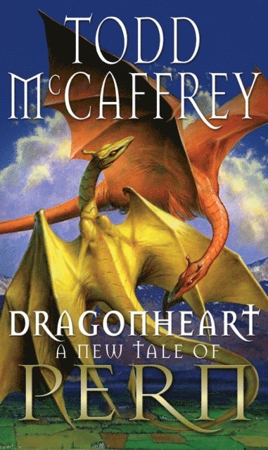 Todd McCaffrey - Dragonheart, E-bok