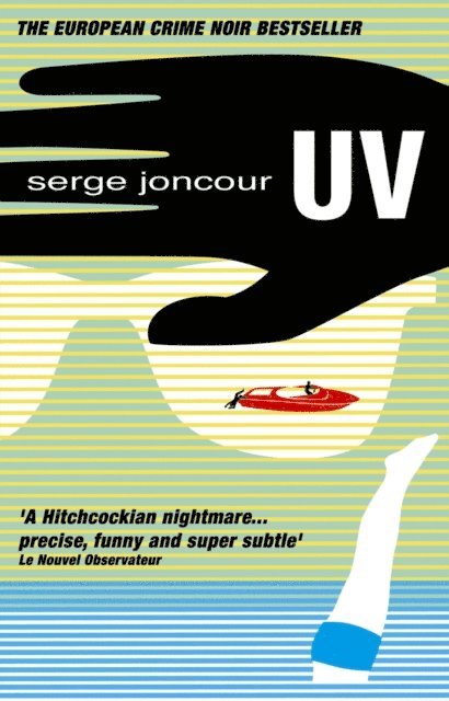 Serge Joncour - UV, E-bok