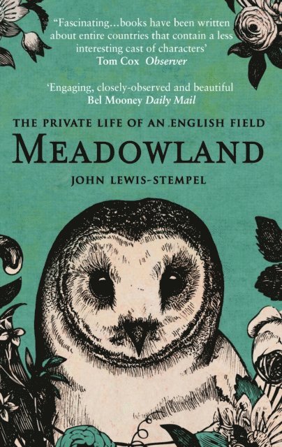 John Lewis-Stempel - Meadowland, E-bok