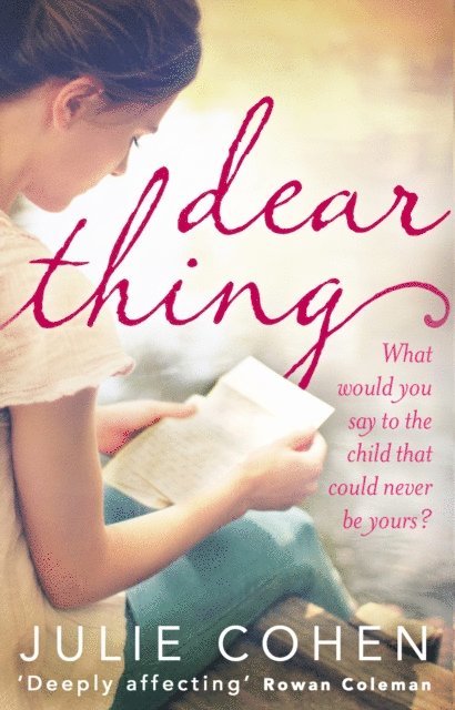Julie Cohen - Dear Thing, E-bok