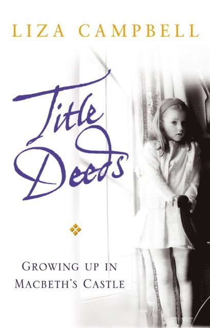 Liza Campbell - Title Deeds, E-bok. Tillgänglighet: Lägg i varukorg