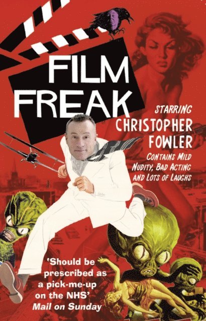 Christopher Fowler - Film Freak, E-bok