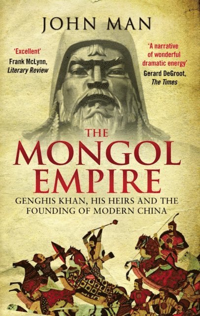 John Man - Mongol Empire, E-bok