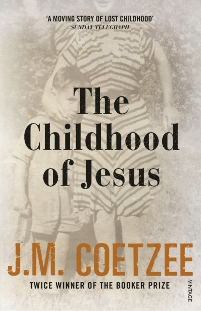 J.M. Coetzee - Childhood of Jesus, E-bok