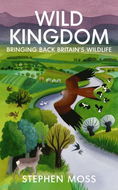 Stephen Moss - Wild Kingdom, E-bok