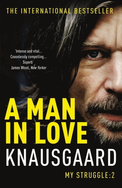 Karl Ove Knausgaard - Man in Love, E-bok
