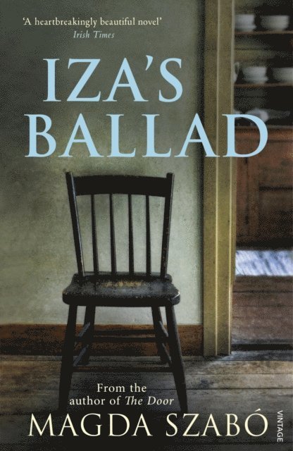 Magda Szabó - Iza's Ballad, E-bok