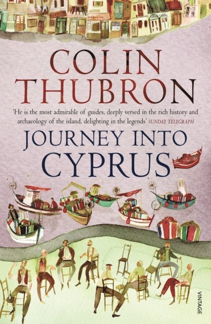 Colin Thubron - Journey Into Cyprus, E-bok