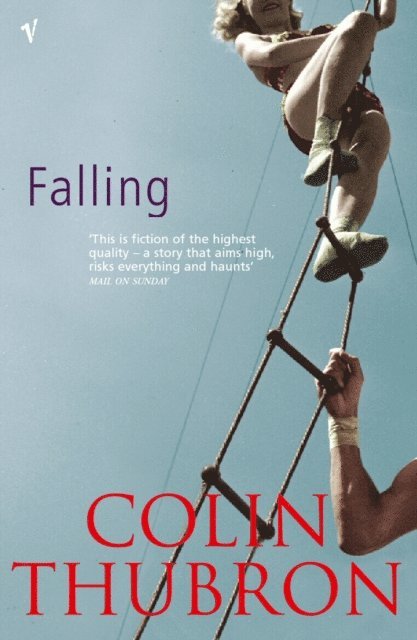 Colin Thubron - Falling, E-bok