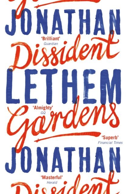Jonathan Lethem - Dissident Gardens, E-bok