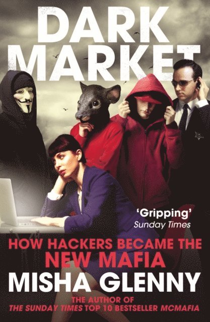 Misha Glenny - DarkMarket, E-bok