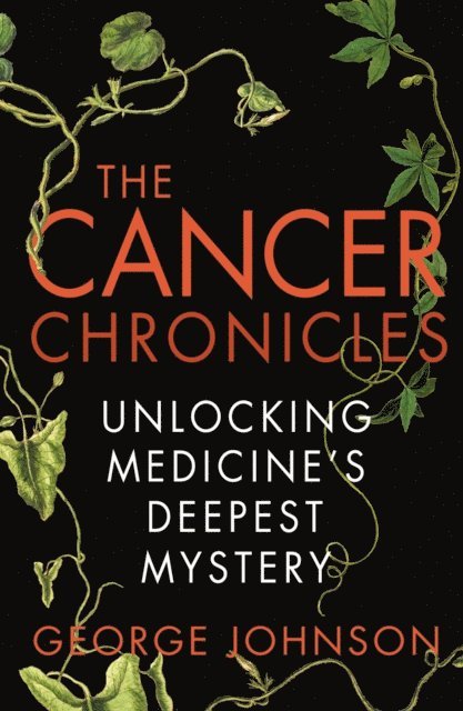George Johnson - Cancer Chronicles, E-bok
