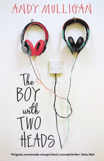 Andy Mulligan - Boy with Two Heads, E-bok