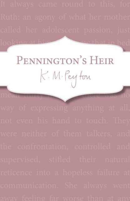 K M Peyton - Pennington's Heir, E-bok