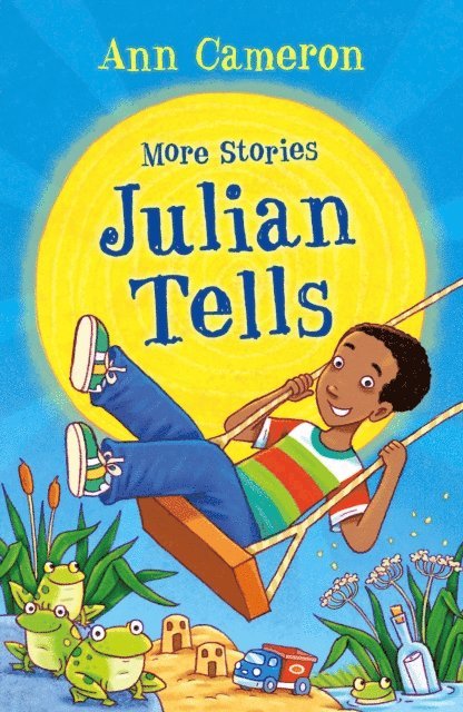 Ann Cameron - More Stories Julian Tells, E-bok