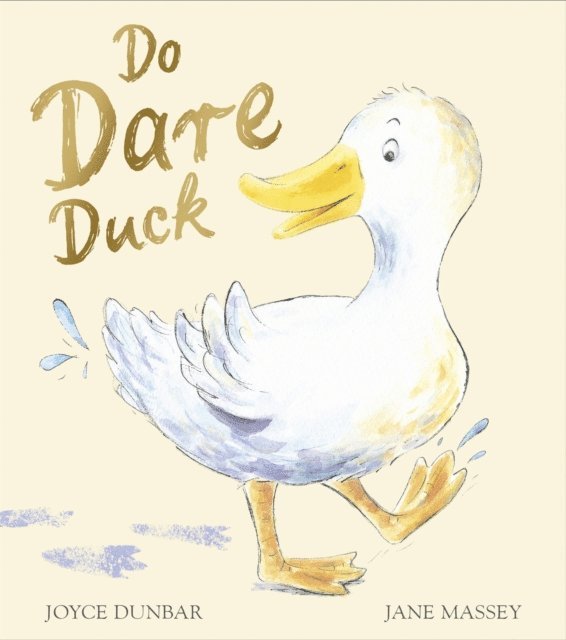 Joyce Dunbar - Do Dare Duck, E-bok