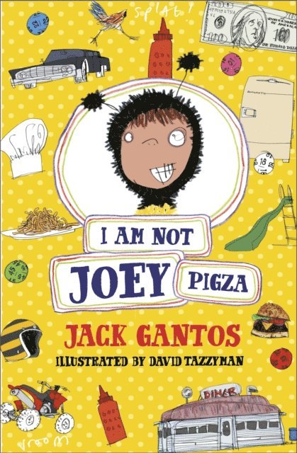 Jack Gantos - I Am Not Joey Pigza, E-bok