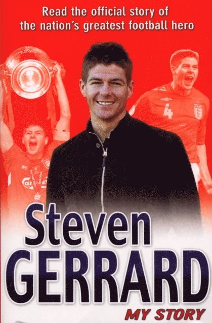 Steven Gerrard - Steven Gerrard: My Story, E-bok