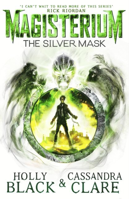 Holly Black, Cassandra Clare - Magisterium: The Silver Mask, E-bok