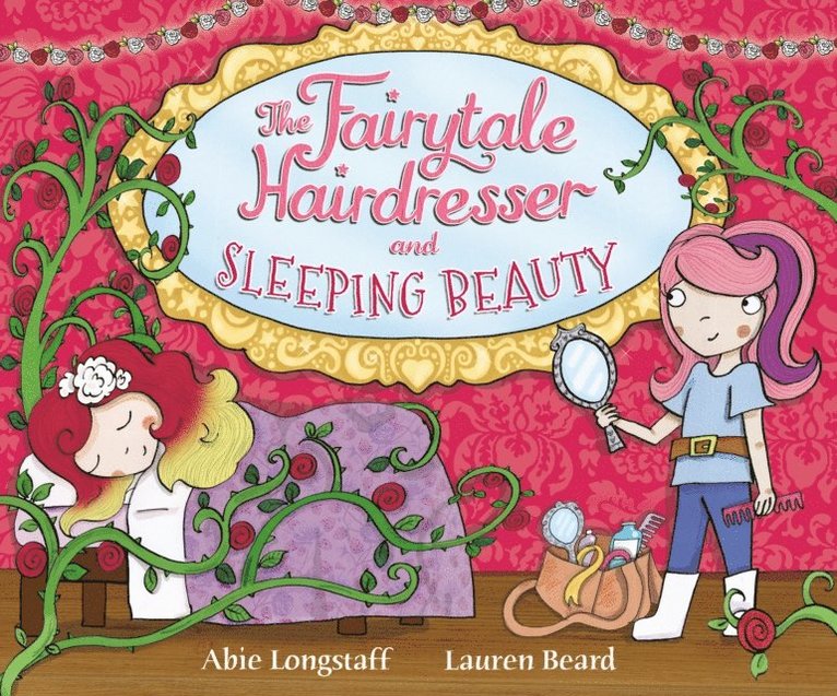 Abie Longstaff - Fairytale Hairdresser and Sleeping Beauty, E-bok