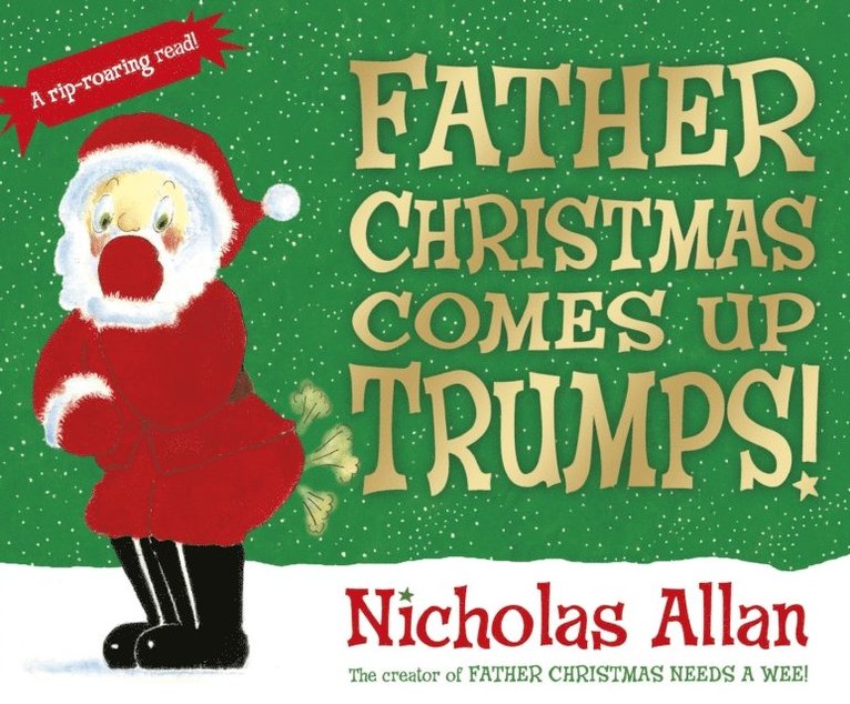 Nicholas Allan, Sue Buswell - Father Christmas Comes Up Trumps!, E-bok