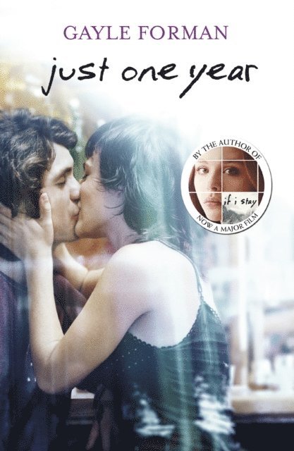 Gayle Forman - Just One Year, E-bok