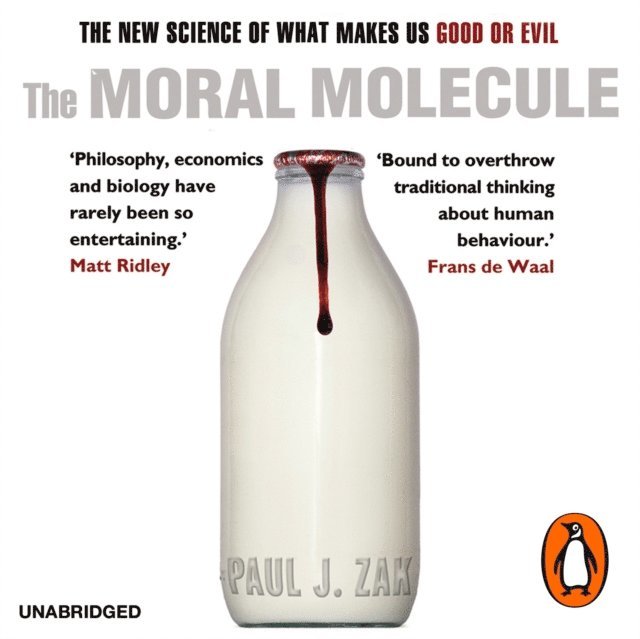 Paul J. Zak - Moral Molecule, Ljudbok
