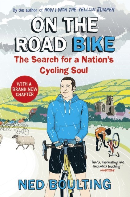 Ned Boulting - On the Road Bike, E-bok