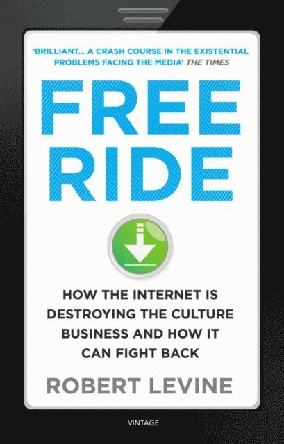 Robert Levine - Free Ride, E-bok