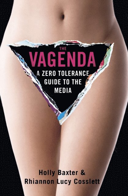 Holly Baxter, Rhiannon Lucy Cosslett - Vagenda, E-bok