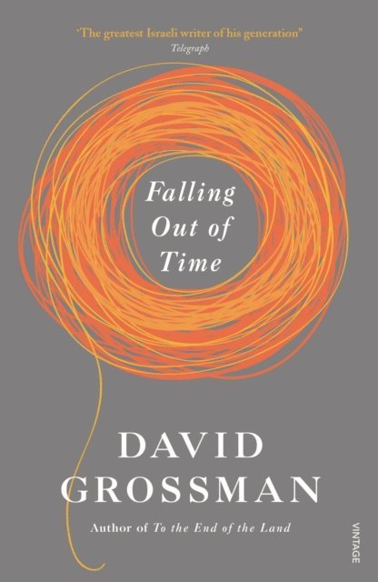 David Grossman - Falling Out of Time, E-bok