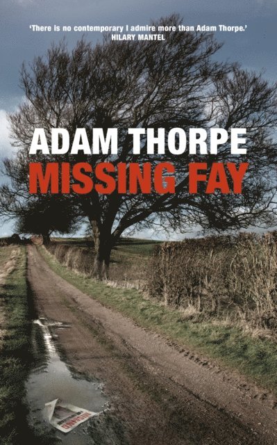 Adam Thorpe - Missing Fay, E-bok. Tillgänglighet: Lägg i varukorg
