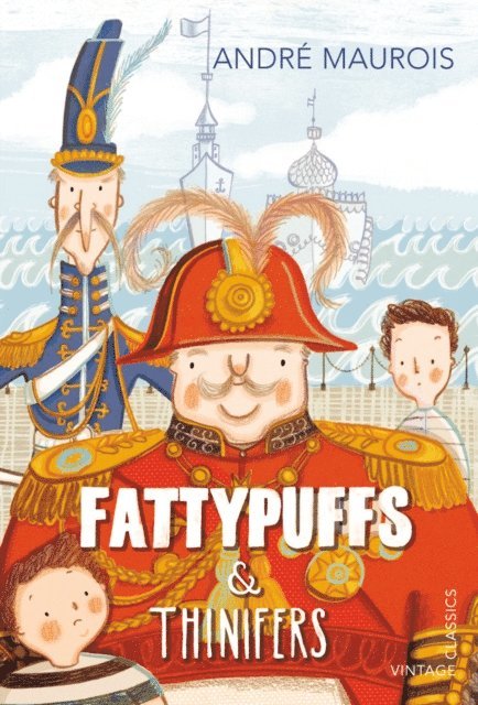 Andre Maurois - Fattypuffs and Thinifers, E-bok