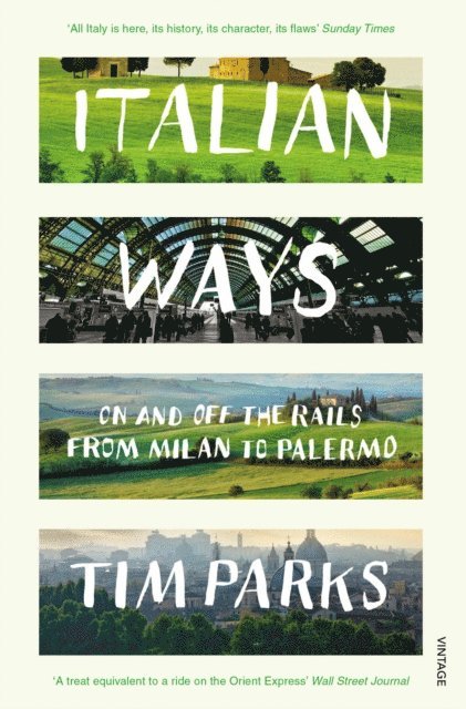 Tim Parks - Italian Ways, E-bok
