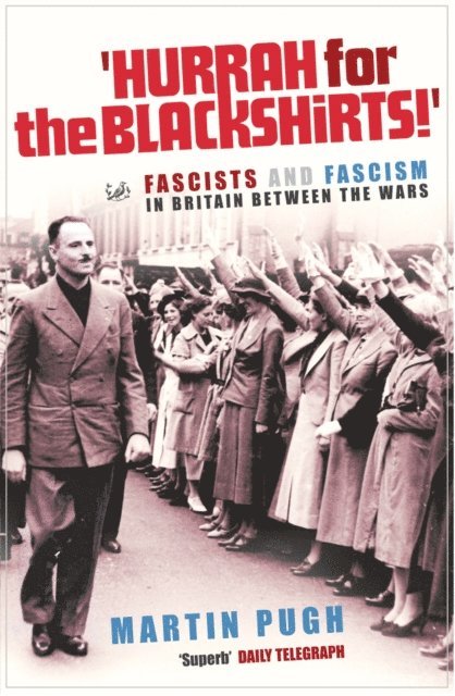 Martin Pugh - Hurrah For The Blackshirts!, E-bok