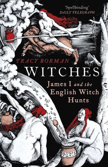 Tracy Borman - Witches, E-bok