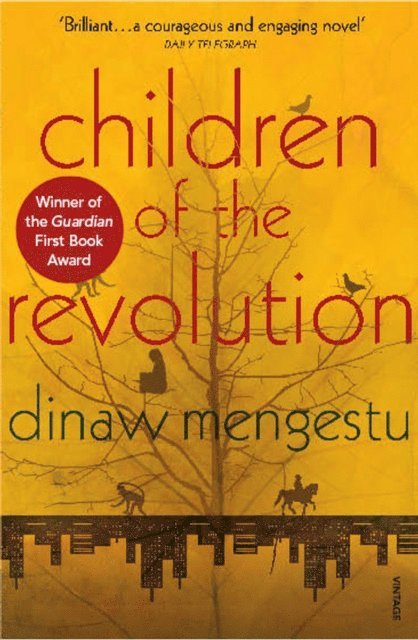 Dinaw Mengestu - Children of the Revolution, E-bok