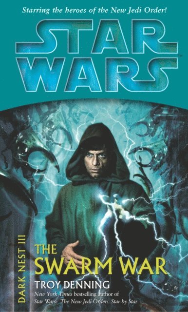 Troy Denning - Star Wars: Dark Nest III: The Swarm War, E-bok