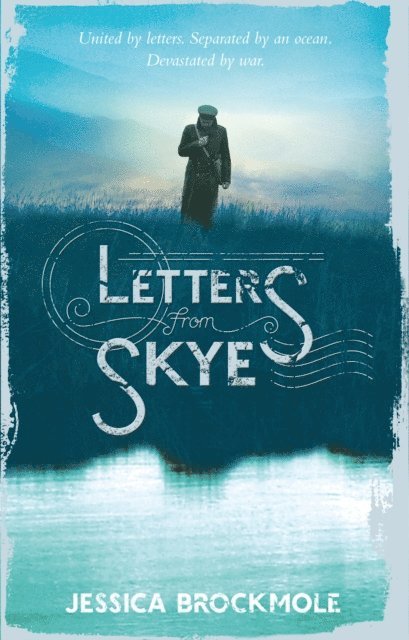 Jessica Brockmole - Letters from Skye, E-bok