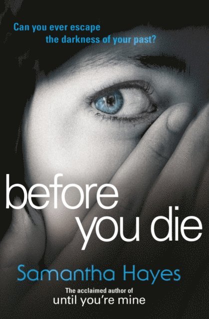 Samantha Hayes - Before You Die, E-bok