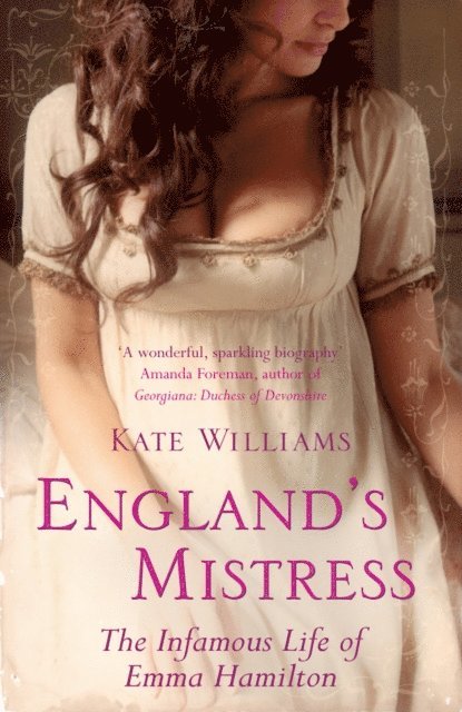 Kate Williams - England's Mistress, E-bok