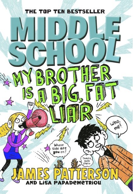 James Patterson - Middle School: My Brother Is a Big, Fat Liar, E-bok