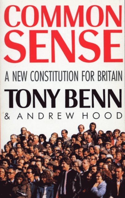Andrew Hood, Tony Benn - Common Sense, E-bok