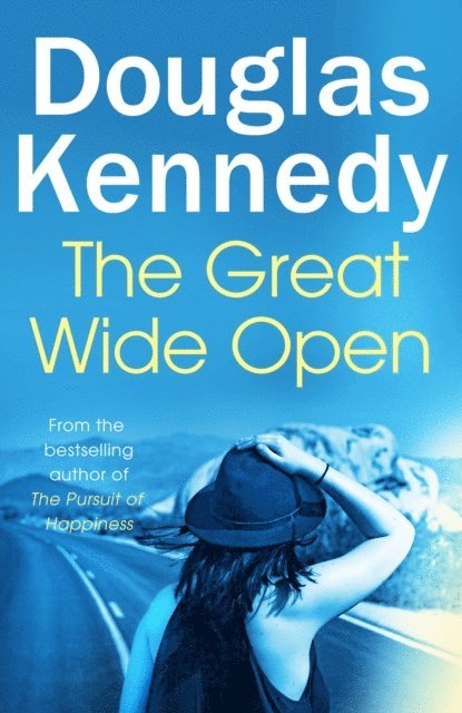 Douglas Kennedy - Great Wide Open, E-bok