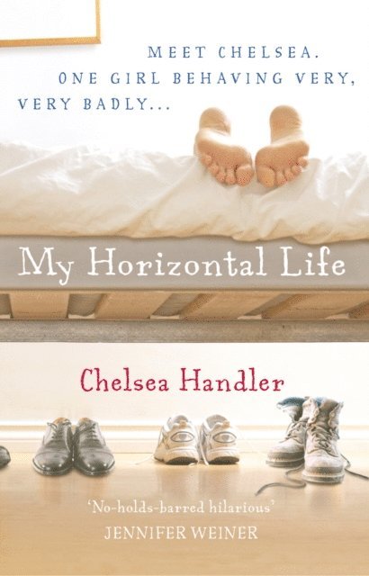 Chelsea Handler - My Horizontal Life, E-bok