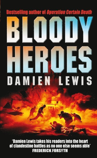 Damien Lewis - Bloody Heroes, E-bok