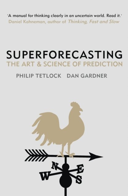Philip Tetlock, Dan Gardner - Superforecasting, E-bok